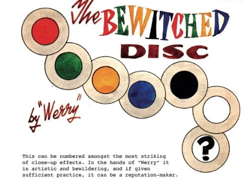 Bewitched Disc (A.K.A.: Miracle Disc) by Werry